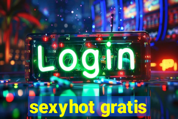 sexyhot gratis